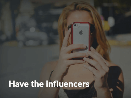 Have the influencers