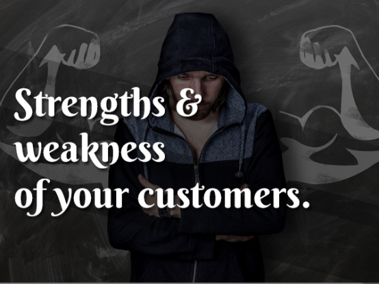 strength-weakness-of-your-customers